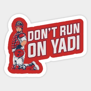 Yadi Molina Don't Run On Yadi Sticker